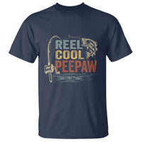 Funny Reel Cool Peepaw T Shirt Fishing Grandpa Fisherman Father's Day