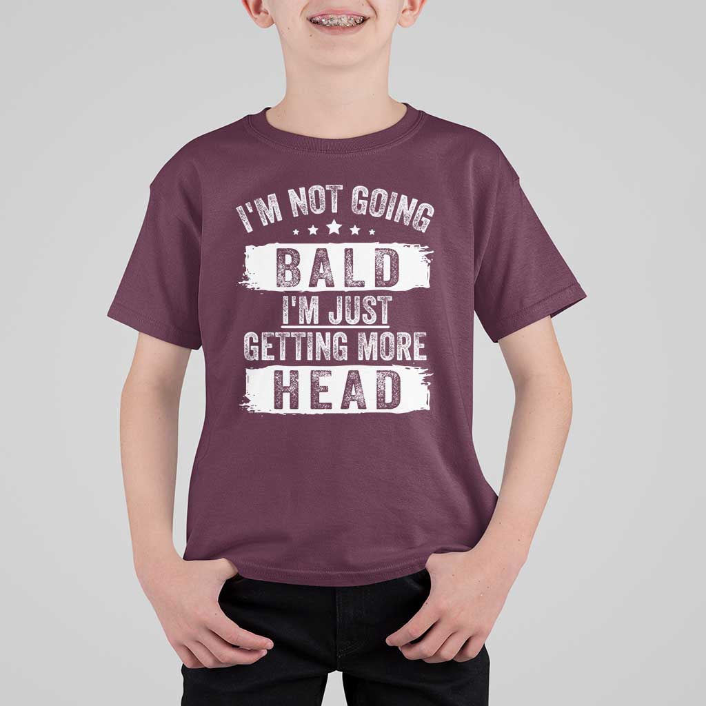 Funny I'm Not Going Bald I'm Just Getting More Head T Shirt For Kid Bald Guy