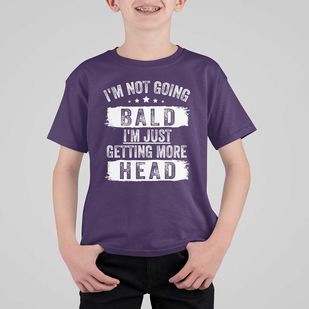 Funny I'm Not Going Bald I'm Just Getting More Head T Shirt For Kid Bald Guy