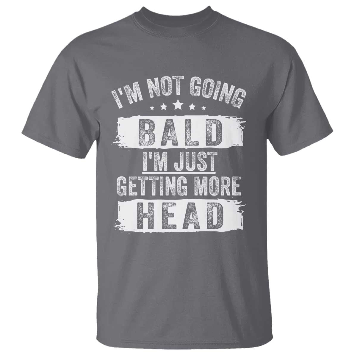 Funny I'm Not Going Bald I'm Just Getting More Head T Shirt Bald Guy