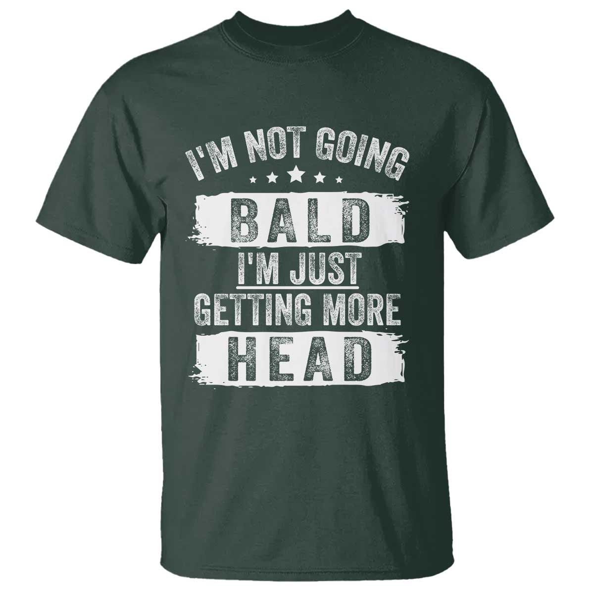 Funny I'm Not Going Bald I'm Just Getting More Head T Shirt Bald Guy