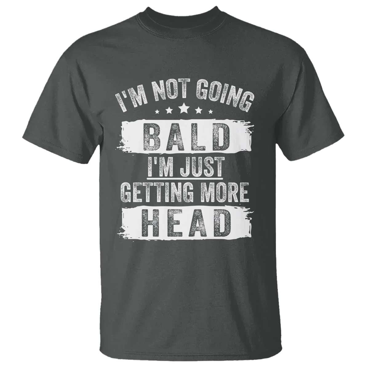 Funny I'm Not Going Bald I'm Just Getting More Head T Shirt Bald Guy