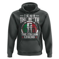 Funny Italian Dad Hoodie The Man The Myth The Italian Legend