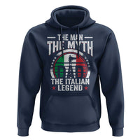 Funny Italian Dad Hoodie The Man The Myth The Italian Legend