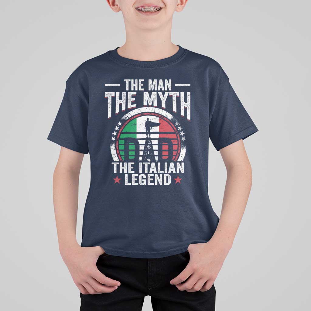 Funny Italian Dad T Shirt For Kid The Man The Myth The Italian Legend