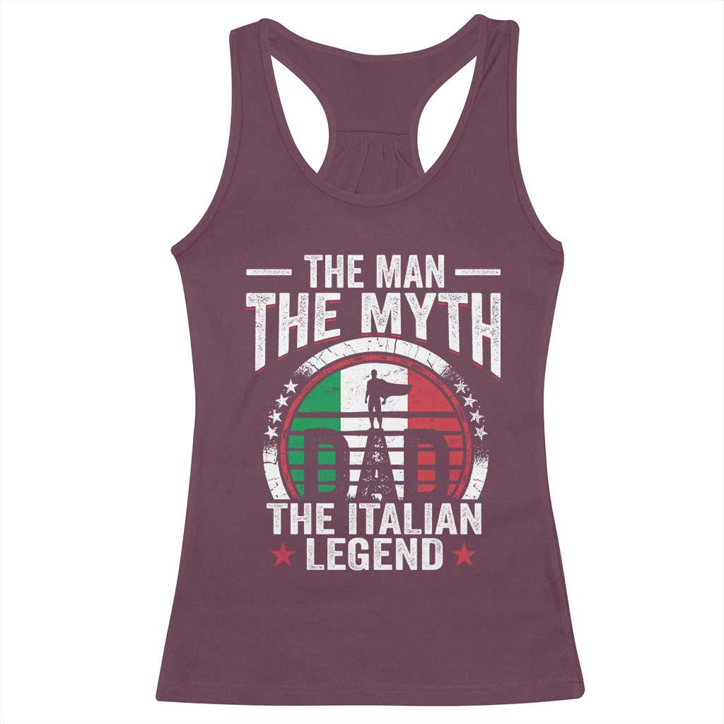 Funny Italian Dad Racerback Tank Top The Man The Myth The Italian Legend