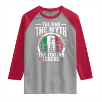 Funny Italian Dad Raglan Shirt The Man The Myth The Italian Legend
