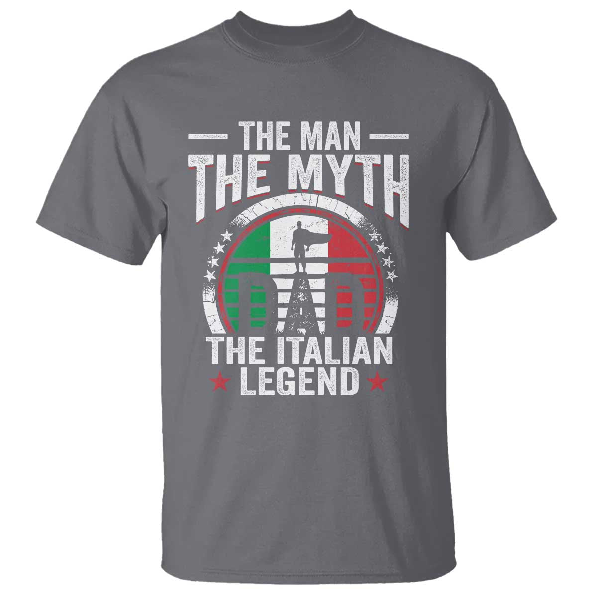 Funny Italian Dad T Shirt The Man The Myth The Italian Legend