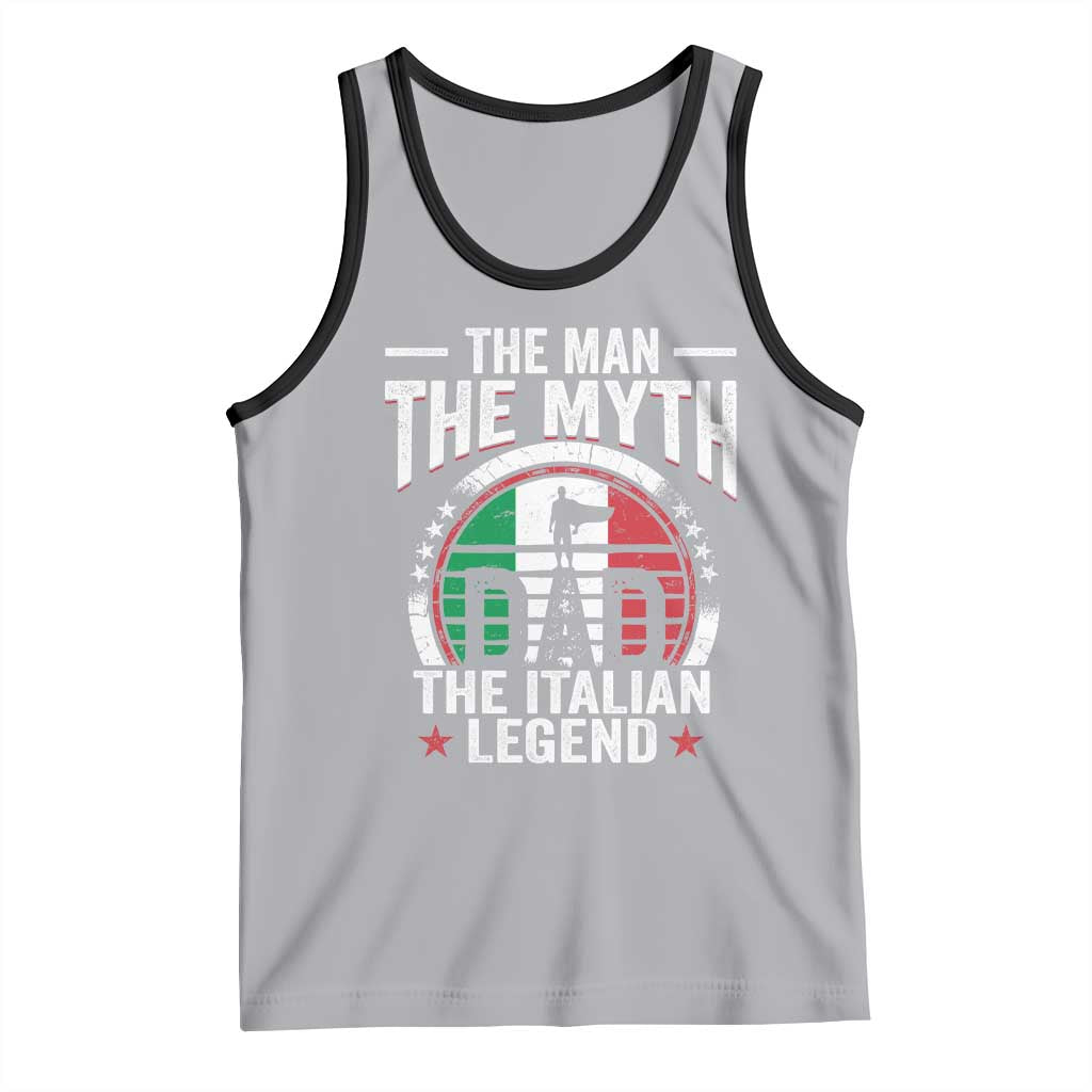 Funny Italian Dad Tank Top The Man The Myth The Italian Legend