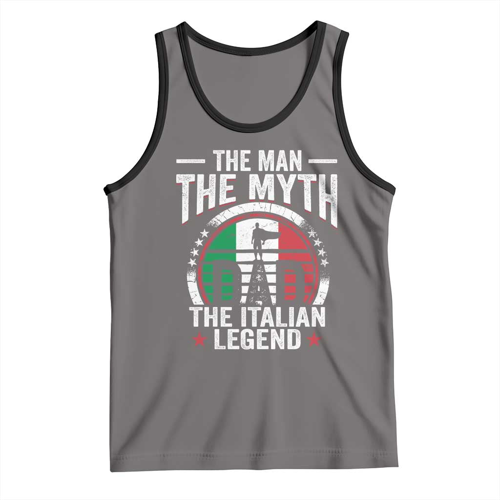 Funny Italian Dad Tank Top The Man The Myth The Italian Legend