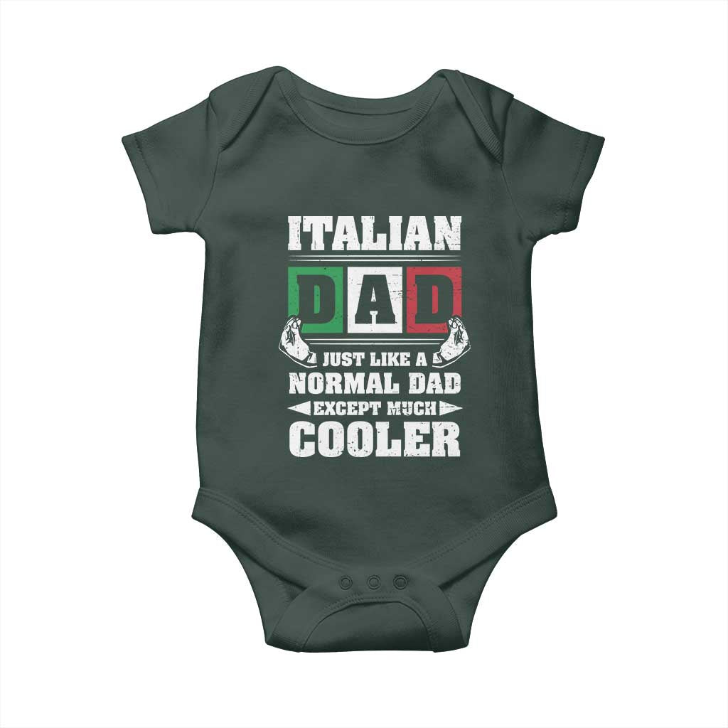 Funny Italian Dad Just Like A Normal Dad Except Much Cooler Baby Onesie Pinched Fingers Father's Day
