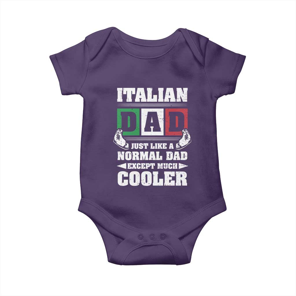 Funny Italian Dad Just Like A Normal Dad Except Much Cooler Baby Onesie Pinched Fingers Father's Day