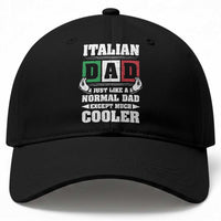Funny Italian Dad Just Like A Normal Dad Except Much Cooler Baseball Cap Pinched Fingers Father's Day