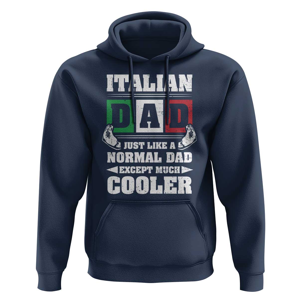 Funny Italian Dad Just Like A Normal Dad Except Much Cooler Hoodie Pinched Fingers Father's Day