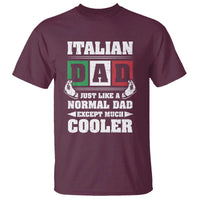 Funny Italian Dad Just Like A Normal Dad Except Much Cooler T Shirt Pinched Fingers Father's Day
