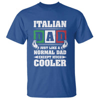 Funny Italian Dad Just Like A Normal Dad Except Much Cooler T Shirt Pinched Fingers Father's Day