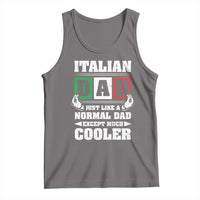 Funny Italian Dad Just Like A Normal Dad Except Much Cooler Tank Top Pinched Fingers Father's Day