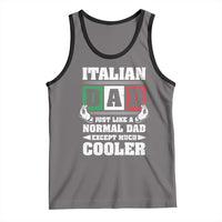 Funny Italian Dad Just Like A Normal Dad Except Much Cooler Tank Top Pinched Fingers Father's Day