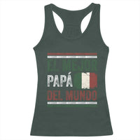 Funny Italian Dad The Best Father Of The World Racerback Tank Top El Mejor Papa Del Mundo