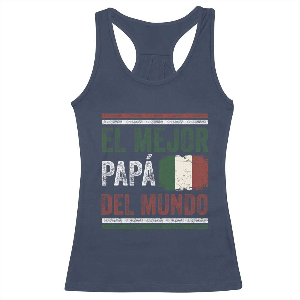 Funny Italian Dad The Best Father Of The World Racerback Tank Top El Mejor Papa Del Mundo