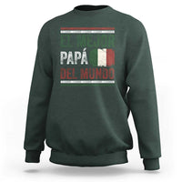 Funny Italian Dad The Best Father Of The World Sweatshirt El Mejor Papa Del Mundo