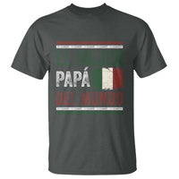 Funny Italian Dad The Best Father Of The World T Shirt El Mejor Papa Del Mundo