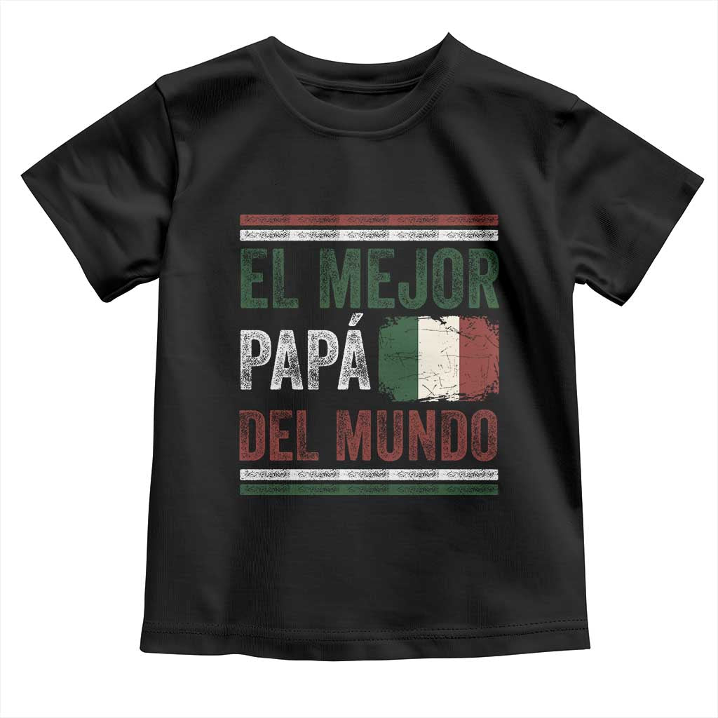 Funny Italian Dad The Best Father Of The World Toddler T Shirt El Mejor Papa Del Mundo