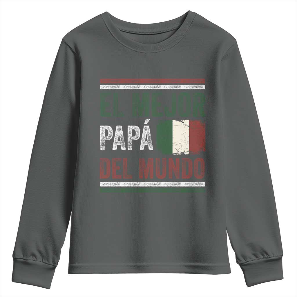 Funny Italian Dad The Best Father Of The World Youth Sweatshirt El Mejor Papa Del Mundo