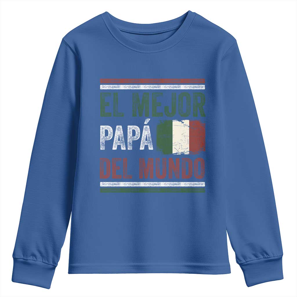 Funny Italian Dad The Best Father Of The World Youth Sweatshirt El Mejor Papa Del Mundo