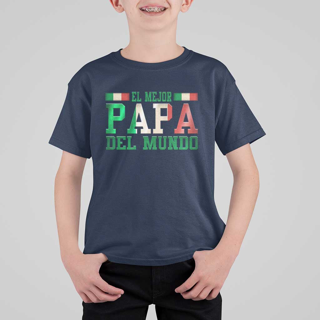 Funny El Mejor Papa Del Mundo T Shirt For Kid Mexican Father