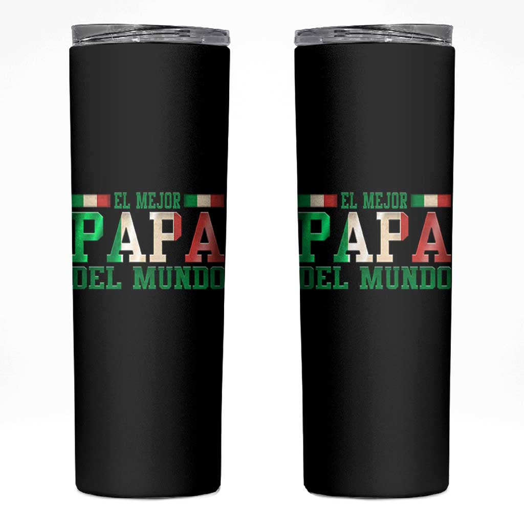 Funny El Mejor Papa Del Mundo Skinny Tumbler Mexican Father