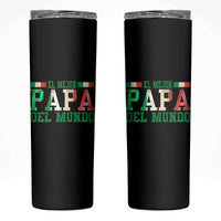 Funny El Mejor Papa Del Mundo Skinny Tumbler Mexican Father