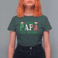 Funny El Mejor Papa Del Mundo T Shirt For Women Mexican Father
