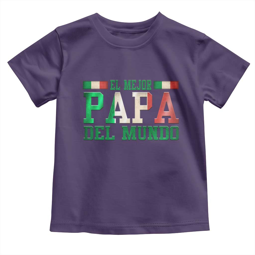 Funny El Mejor Papa Del Mundo Toddler T Shirt Mexican Father