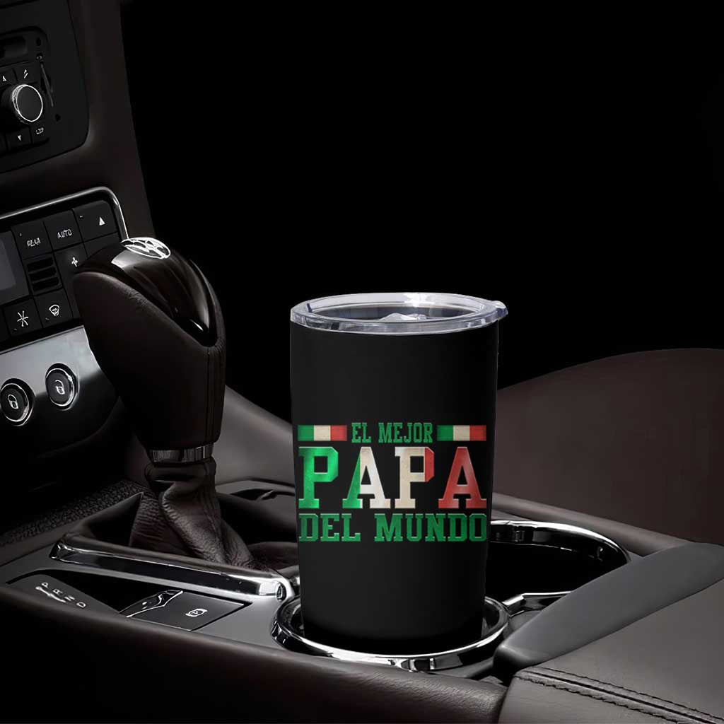 Funny El Mejor Papa Del Mundo Tumbler Cup Mexican Father