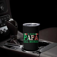 Funny El Mejor Papa Del Mundo Tumbler Cup Mexican Father