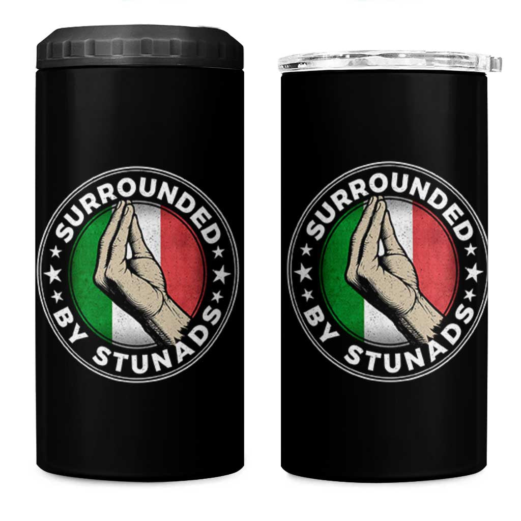 Funny Italian Slang 4 in 1 Can Cooler Tumbler Surrounded By Stunads Che Vuoi