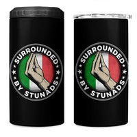 Funny Italian Slang 4 in 1 Can Cooler Tumbler Surrounded By Stunads Che Vuoi