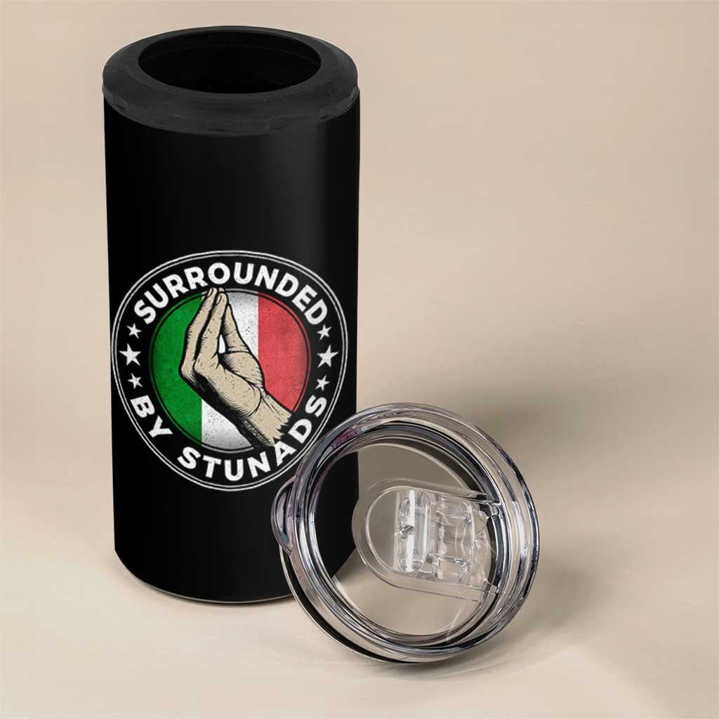 Funny Italian Slang 4 in 1 Can Cooler Tumbler Surrounded By Stunads Che Vuoi