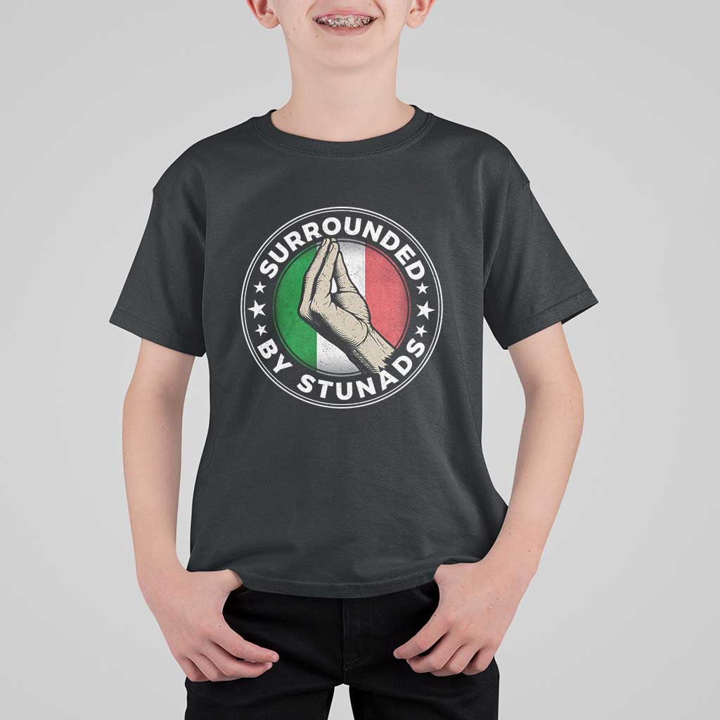 Funny Italian Slang T Shirt For Kid Surrounded By Stunads Che Vuoi