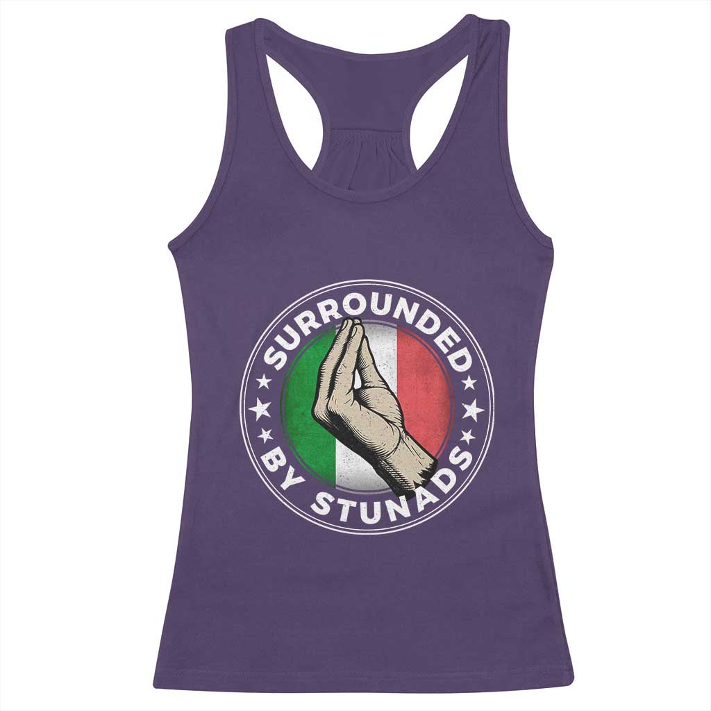 Funny Italian Slang Racerback Tank Top Surrounded By Stunads Che Vuoi