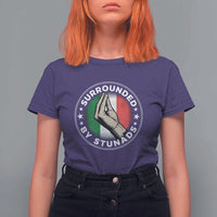 Funny Italian Slang T Shirt For Women Surrounded By Stunads Che Vuoi