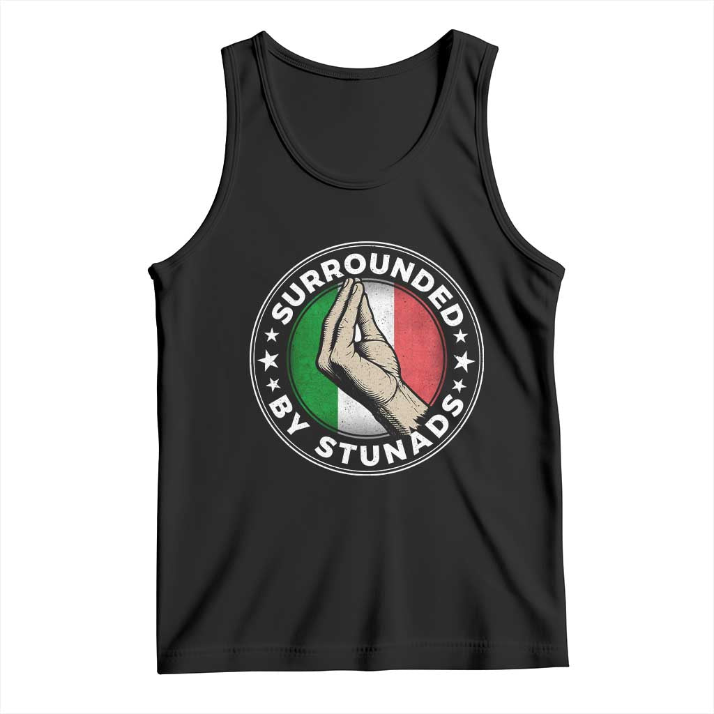 Funny Italian Slang Tank Top Surrounded By Stunads Che Vuoi