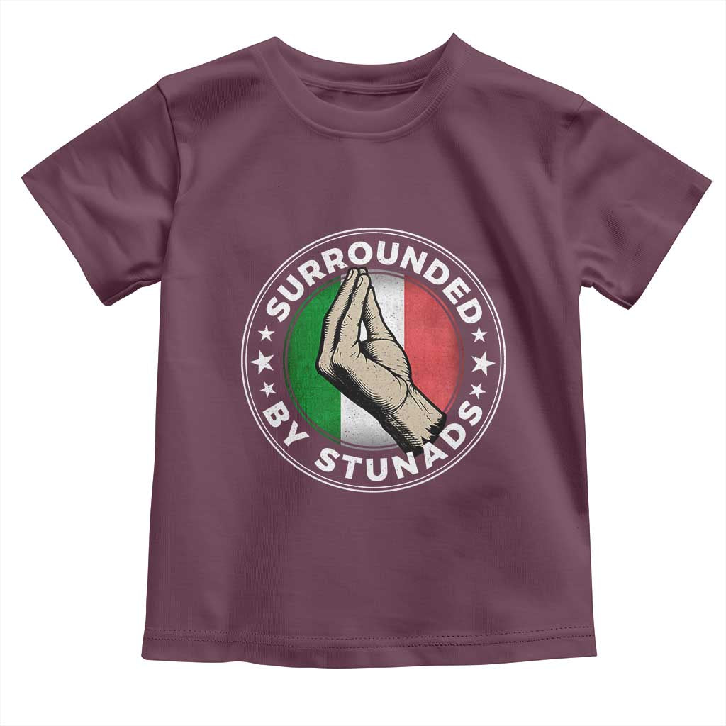 Funny Italian Slang Toddler T Shirt Surrounded By Stunads Che Vuoi