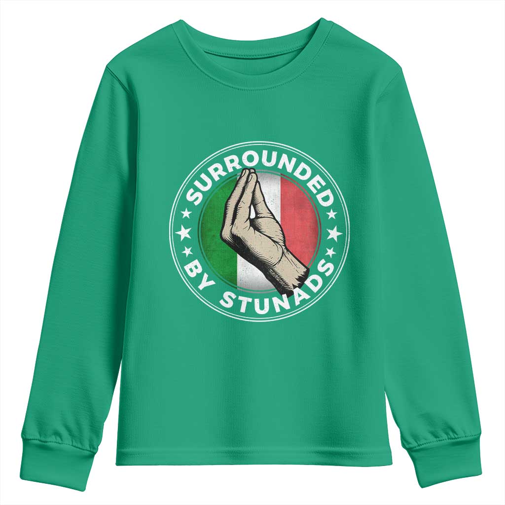Funny Italian Slang Youth Sweatshirt Surrounded By Stunads Che Vuoi