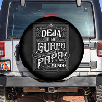 Funny Spanish Dad Spare Tire Cover Deja Tu Lo Guapo Soy El Mejor Papa Del Mundo