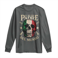 Funny Italian Dad Long Sleeve Shirt El Mejor Padre Del Mundo Skull Father's Day