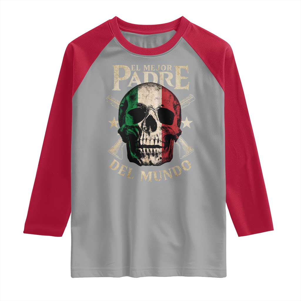 Funny Italian Dad Raglan Shirt El Mejor Padre Del Mundo Skull Father's Day