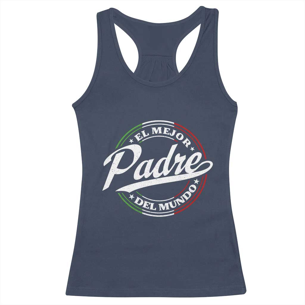 Funny Italian Dad Racerback Tank Top El Mejor Padre Del Mundo Father's Day