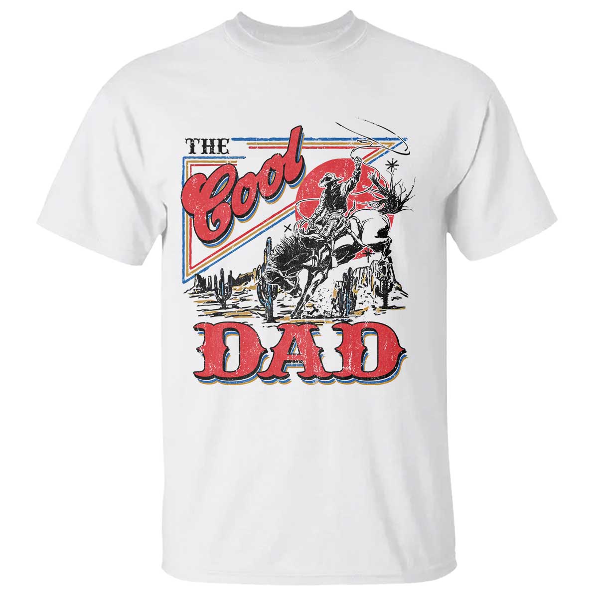 Funny Western Cowboy The Cool Dad T Shirt Father's Day